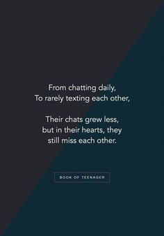 the quote from book of teenagers that reads, from chatting daily to really texting each other