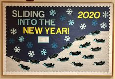 a bulletin board that says sliding into the new year