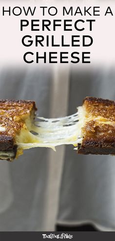 a grilled cheese sandwich being held up by a fork with the words how to make a perfect grilled cheese on it