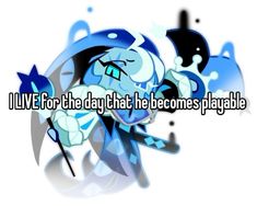 a cartoon character with the words live for the day that he becomes playable