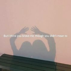 Lyrics quotes You Broke Me, Lyrics Quotes, Have A Good Day, Subscribe For More, Lyric Quotes, Aesthetic Videos, My Youtube Channel, You Happy, Make Sure