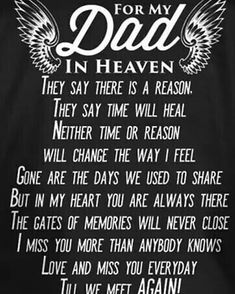 a black t - shirt with the words for my dad in heaven