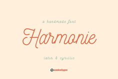 Harmonie is a stylish cursive font that is perfect for logos, branding, wedding invitations, and other creative.#FreeFonts #FontLove #Typography #DesignInspiration #CreativeFonts