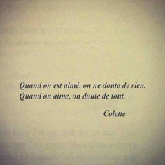 an image of a quote written in french on a sheet of paper with the words'quand on estme, one doute deut de rien quans quin, on une, on dont de tout