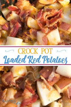 crock pot loaded red potatoes with bacon and cheese