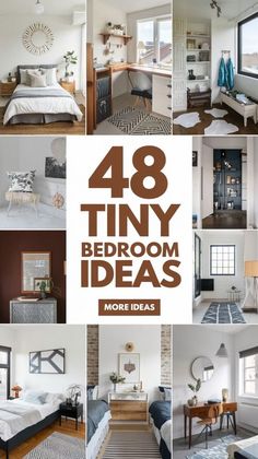 a collage of photos with the words, 48 tiny bedroom ideas more ideas on it