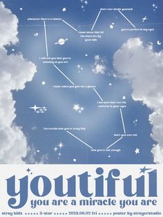 a poster with the words you are a star in the sky and clouds above it