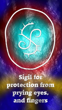 a sign for protection from prying eyes, and fingers is shown in the center