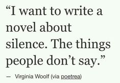 a quote that says i want to write a novel about science the things people don't say