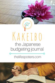 a person sitting at a table with a book and pen in their hand, while the text reads kakebo the japanese budgeting journal