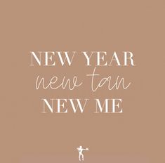 Happynewyear Quotes, Spray Tan Quotes, Tan Tux