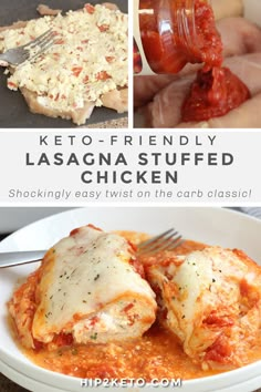 the keto - friendly lasagna stuffed chicken is shown in this collage