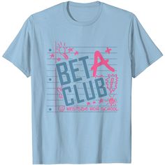 Beta Club Westside High School T Shirt Beta Club Shirt Ideas, Club Shirts School, Beta Club Shirts Design, School Club Shirts, Beta Club, College Club, School Clubs, Club Shirts, Useful Life Hacks