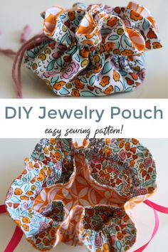 three different images of small pouches with flowers on them and the words diy jewelry pouch easy sewing pattern