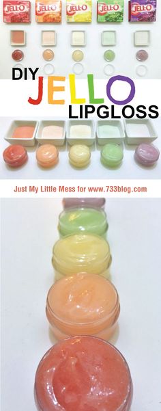 there are many different colors of lip glosses in this photo and the text, diy jello lip glosss just my little mess for now