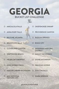 a man standing on top of a mountain with the words georgia bucket list challenge