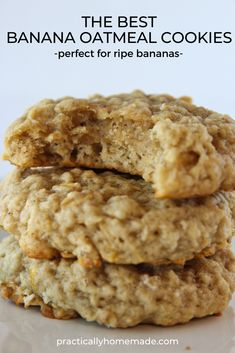 three oatmeal cookies stacked on top of each other with the words brown butter banana oatmeal cookies perfect way to use ripe bananas