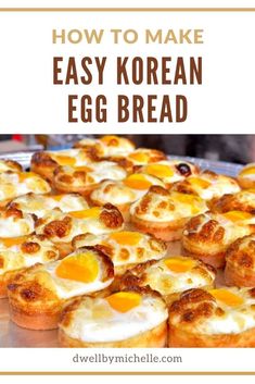 an egg and cheese muffins with text overlay that reads how to make easy korean egg bread