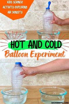 the hot and cold balloon experiment is an easy science activity for kids to do with water