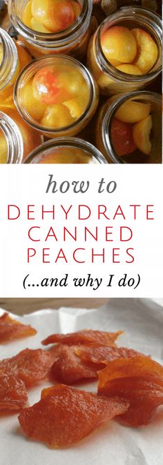 how to dehydraate canned peaches and why i do them in jars