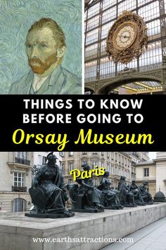 the famous museum in paris with text overlay that reads things to know before going to orsay museum paris