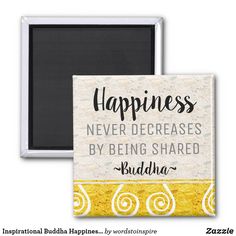 a magnet with the words happiness and buddha on it, in white lettering that reads