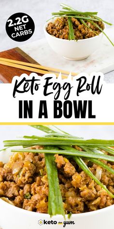 an egg roll in a bowl with green onions on top and the words keto egg roll in a bowl above it