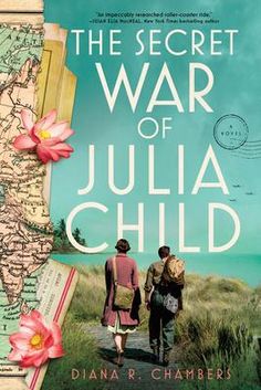 The Secret War of Julia Child The Art Of French Cooking, Best Historical Fiction Books, Best Historical Fiction, Kids Novels, Books Everyone Should Read, Good Romance Books, Historical Fiction Books, French Cooking, Free Books Online