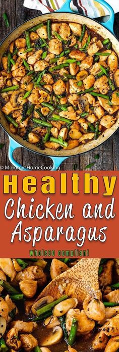 healthy chicken and asparagus in a skillet with text overlay that reads healthy chicken and asparagus