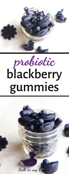 two glass bowls filled with blackberries and the words probiotic blackberry gummies on top