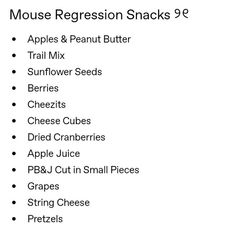 the menu for mouse regression snacks 9 apples & peanut butter trail mix sunflower seeds berries cheeses dried cranberries apple juice