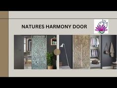 an advertisement for the naturals harmony door company, featuring images of different types of doors