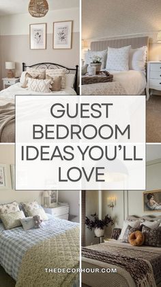 four photos with the words guest bedroom ideas you'll love on them and pictures above