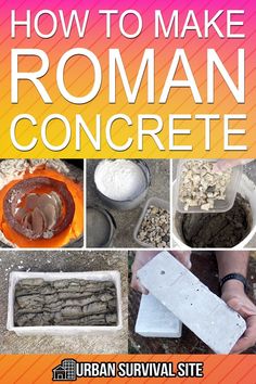 the cover of how to make roman concrete by urban survival site, with instructions for making it