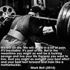 a man lifting a barbell with a quote from mark bell on the back ground