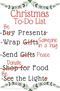 christmas to do list with the words, be merry presents wrap gifts in a hug and don't shop for food see the lights