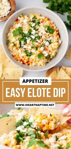 an appetizer made with easy elote dip and tortilla chips is ready to be eaten