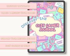 an image of a tablet with the text, distorer the cozy gamer journal