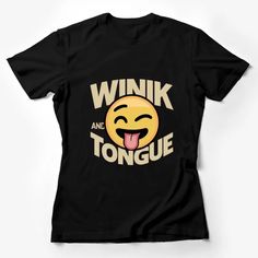 Wink and Tongue Emoji T-Shirt, Funny Face Graphic Tee, Unisex Adult Clothing Female T-Shirt Custom graphic T-Shirt.Customize your color Funny Mermaid Quotes, Tongue Emoji, Emoji Clothes, Smiley Face Shirt, Mens Tops Fashion, Clothing Male, Yellow Smiley Face, Pop Culture Shirts, Clothing Female