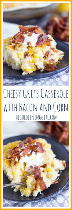 cheesy grits casserole with bacon and corn on a black plate