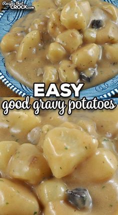 two plates with different types of food on them and the words easy good gravy potatoes