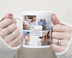 a woman holding a coffee mug in her hands with photos on it and the words, dad