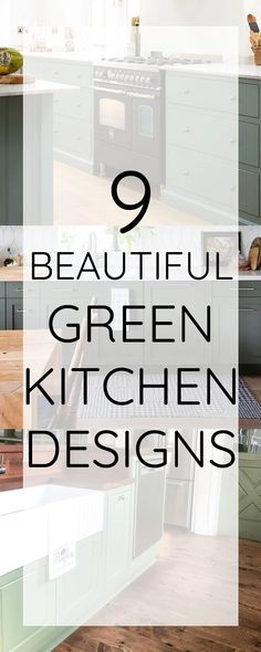 beautiful green kitchen designs with text overlay