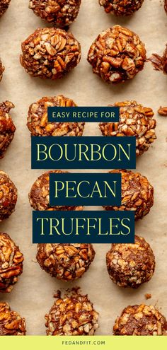 the recipe for bourbon pecan truffles