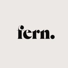 the word fern is written in black and white