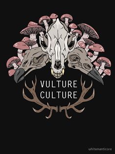 an animal skull surrounded by antlers and mushrooms with the words vulture culture on it