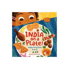 the cover of india on a plate with an image of a child holding a plate full of food