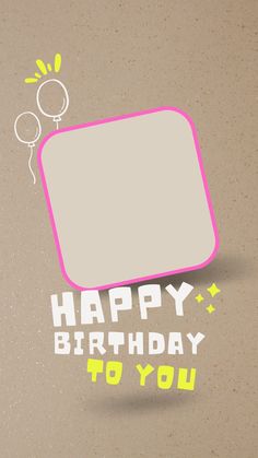 a happy birthday card with an image of a speech bubble