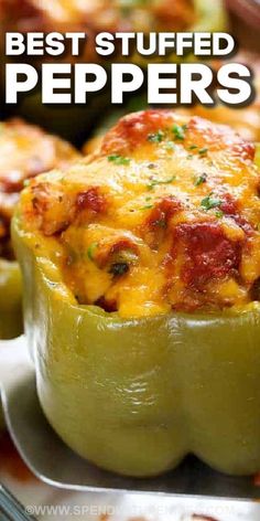 the best stuffed peppers recipe is in a green bell pepper dish with cheese on top