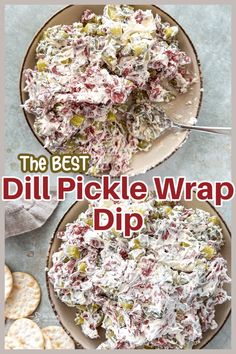 the best dill pickle wrap dip recipe on a plate with crackers next to it